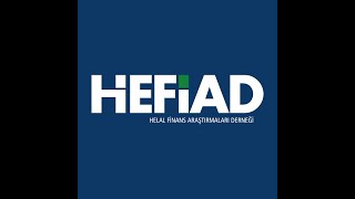 Helal Finans Araştırmaları Derneği (HEFİAD) Doktora Bursu