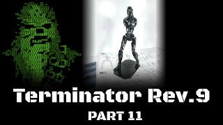 Terminator Rev 9, Part 11, Steps 25,33b,34