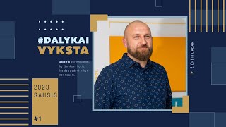 Projekto startas / Kelias link milijono | #DalykaiVyksta | 2023 m. Sausis, #1