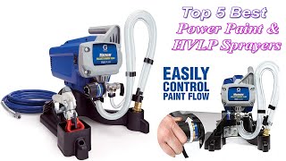 Top 5 Best Power Paint and HVLP Sprayers | update Model and High Quality Power Paint & HVLP Sprayer