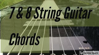 7 and 8 String Guitar Chords With Tabs!!