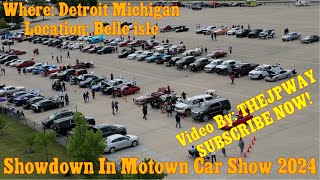 Showdown in Motown Car Show 2024 4k Video Detroit Michigan Plus A Quick Look At Belle Isle #thejpway