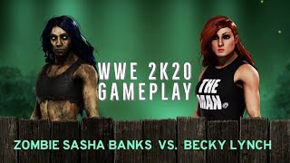 Zombie Sasha Banks vs Becky Lynch -  WWE 2K20 Gameplay