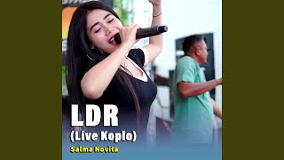 Ldr (Live Koplo)