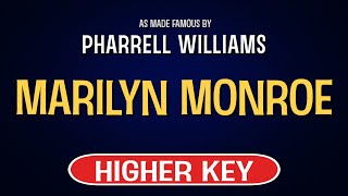 Pharrell Williams - Marilyn Monroe | Karaoke Higher Key