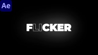 After Effects Tutorial: How to Create a Flickering Text Animation | Flicker Text Effect