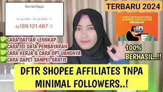 CARA DAFTAR SHOPEE AFFILIATES PROGRAM LANGSUNG DITERIMA TANPA MINIMAL FOLLOWERS TERBARU 2024 LENGKAP