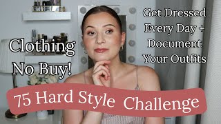 75 Hard Style Challenge | Rules & My Intentions + Having a rough start