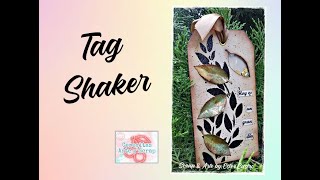 TAG SHAKER - RETO LIBRE - CERECITAS ARTE Y SCRAP - #scrapbooking #tag #shaker