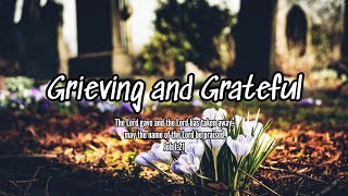 Grieving and Grateful | Job 1:13–22