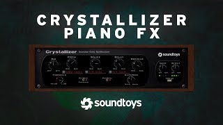 Crystallizer - FX on Piano