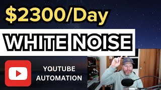 Post White Noise Videos & Make $2300/Day On YouTube - COMPLETE TUTORIAL (Make Money Online 2023)