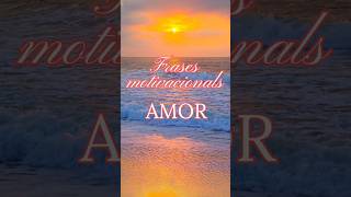 Frases Motivacionals (1): l'Amor #amor #love #shorts