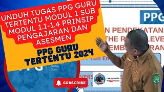 UNDUH TUGAS PPG GURU TERTENTU MODUL 1 SUB MODUL 1 1 1 4 PRINSIP PENGAJARAN DAN ASESMEN