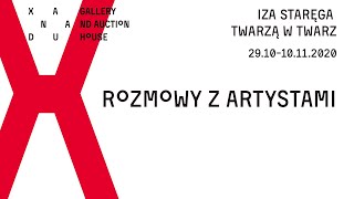 Rozmowa z artystką - Iza Staręga o jej wystawie "Twarzą w twarz" oraz o jej twórczości.