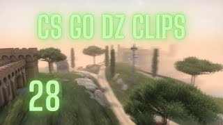 cs go dz clips 28