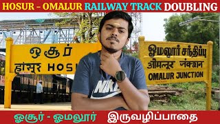 💥😍 ஓசூர் - தர்மபுரி - ஓமலூர் இரயில்வே Doubling LINE 🛤  | Hosur Omalur Railwayline Doubling  | TN 24