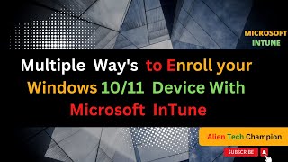 MS53 - Ways to Enroll your Windows Device with Intune MDM