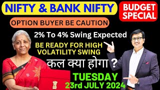 Nifty Prediction and Bank Nifty Analysis for TUESDAY 23 JULY 2024 | Nifty & Banknifty Tomorrow