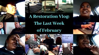 A Restoration Vlog: The Last Week of February | Revisions Almost Done | So Many Words