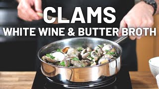 Clams With Butter and Garlic Broth