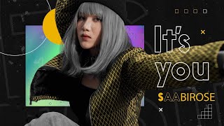 IT'S YOU - SAABIROSE | Lyric Video