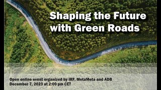 Shaping the Future with Green Roads - Webinar Recording