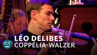 Delibes - Coppélia-Walzer | WDR Funkhausorchester