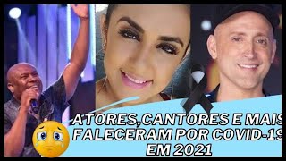 Os Famosos que Morreram de COVID-19 EM 2021