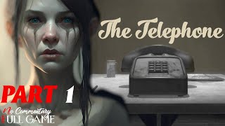 The Telephone Game Play Part 1 No Commentary (horror game)