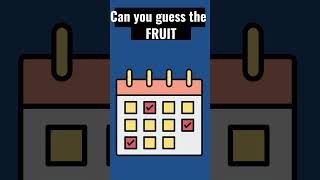 Can you guess the fruit  #quiz #quizgame #quizguess #riddlechallenge