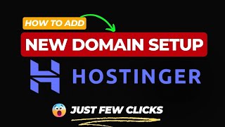 How To Add A New Domain In Hostinger 2024 | Hostinger New Domain Setup