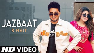 Jazbaat R Nait (Official Video) R Nait | New Punjabi Song 2023 | Latest Punjabi Song 2023