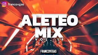 ALETEO MIX #19 | Franco Vegas