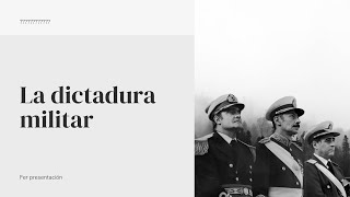 La dictadura Militar