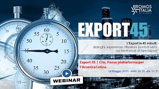 Export 45: Cile, paese piattaforma per l’America latina