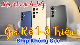 TỐP ĐIỆN THOẠI SAMSUNG OPPO GIÁ RẺ, ĐÁNG MUA NHẤT ,SHIP KHÔNG CỌC NHÉ