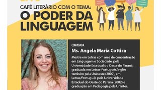 Café Literário: O poder da linguagem