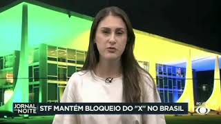 STF mantém bloqueio do x" no Brasil] jornal da noite (/02/09/2024)