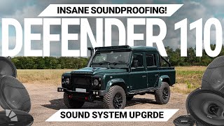 Best Audio Upgrade for Land Rover Defender 110 | Full Soundproofing and Speaker Upgrade