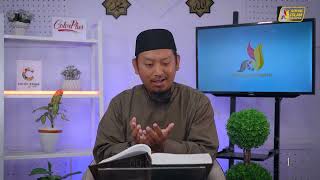 Kajian Ramadhan: Kitab Shalahul Ummah: Semangat dalam Berdoa