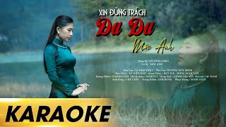 KARAOKE Xin Đừng Trách Đa Đa - Mộc Anh | Tone Nữ Dễ Hát