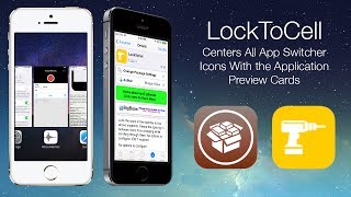 LockToCell: Centers All App Switcher Icons With the Application Preview Cards