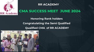 Honoring Rank holders and Congratulating the Semi-Qualified Qualified CMA  of RR ACADEMY