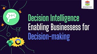 Decision Intelligence | Empowering Enterprise Efficiency