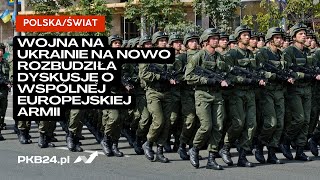 Janusz Lewandowski: Wojna na Ukrainie na nowo rozbudziła dyskusję o wspólnej europejskiej armii