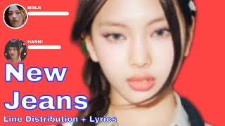 NewJeans  - New Jeans Line Distribution + Lyrics