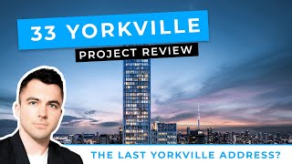 33 Yorkville Condo Review - The Pemberton - last address on Yorkville?