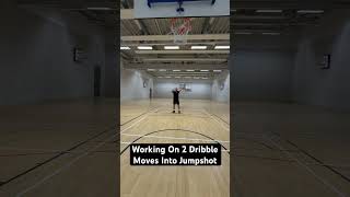 Working On 2 Dribble Moves Into Jumpshot