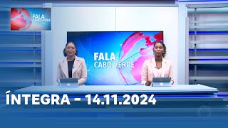 FALA CABO VERDE ÍNTEGRA 14.11.2024